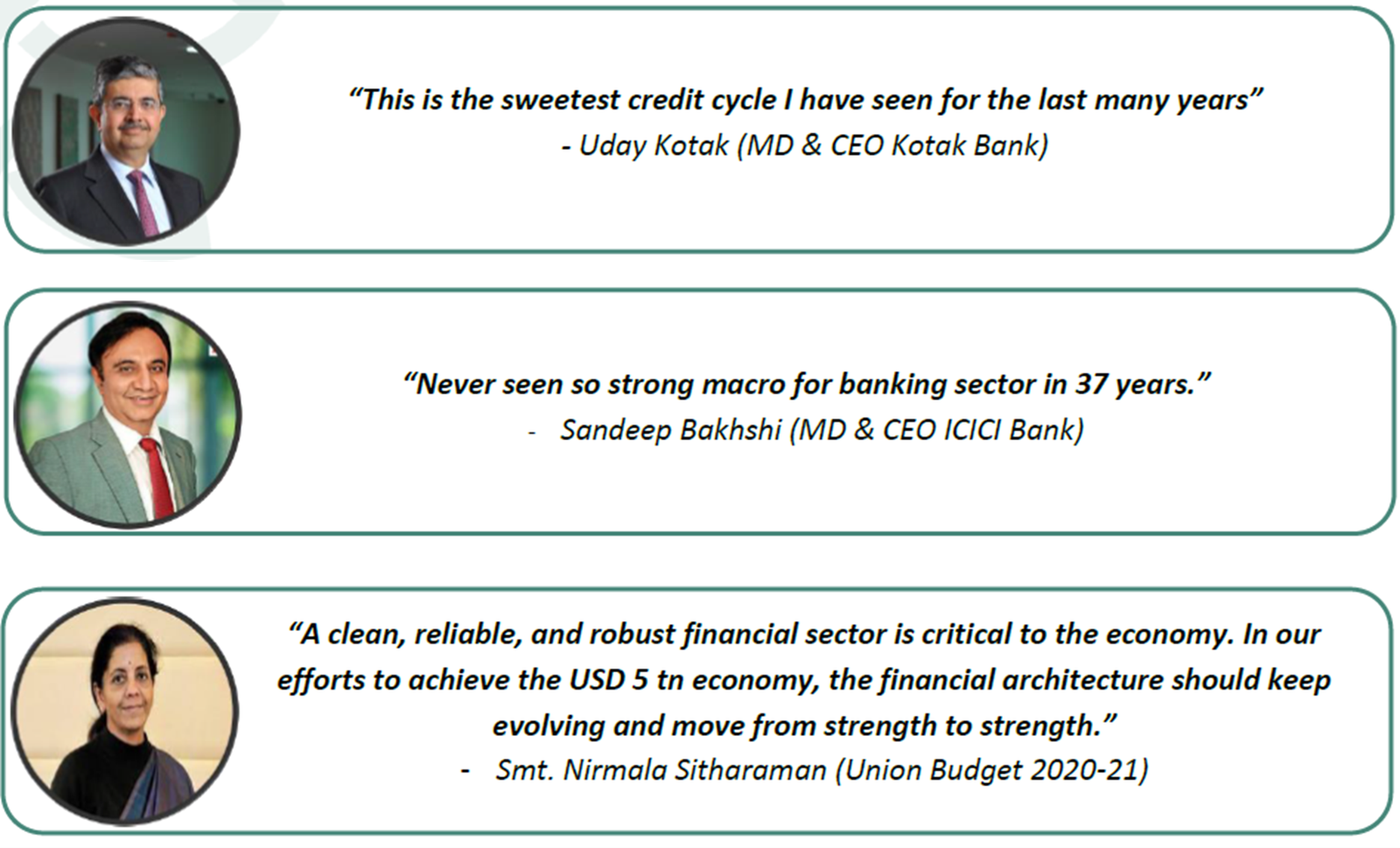 will have a multiplier impact on the credit growth making it in the goldilocks zone for the next few years. — This time it’s different